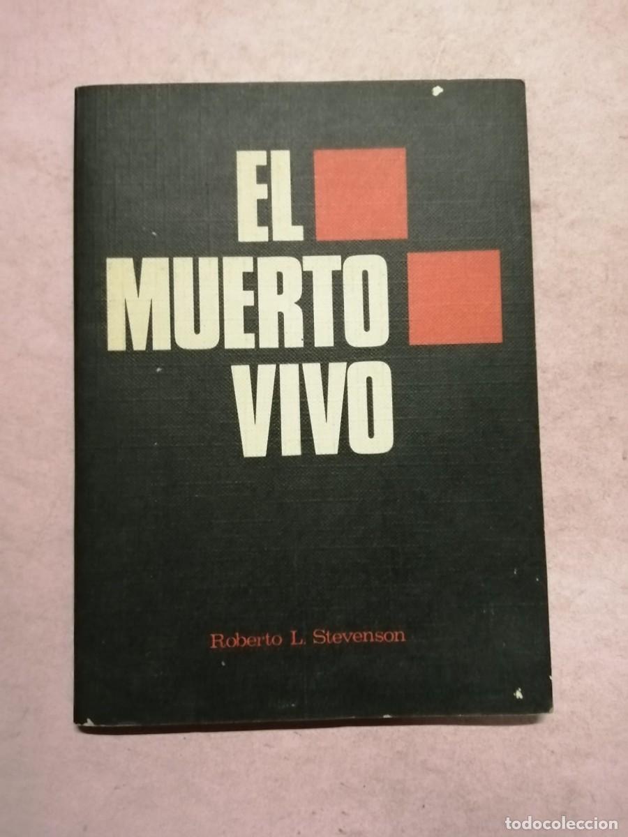 Libros de segunda mano: EL MUERTO VIVO (ROBERT LOUIS STEVENSON)