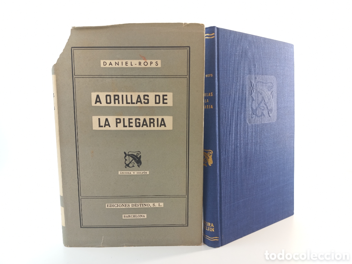 Libros de segunda mano: A orillas de la plegaria. Daniel-Rops. Destino, ancora y delf&iacute;n, primera edici&oacute;n, 1956.