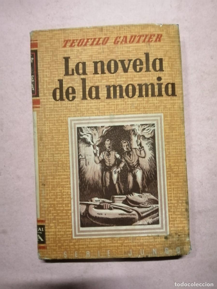 Libros de segunda mano: LA NOVELA DE LA MOMIA (THEOPHILE GAUTIER)