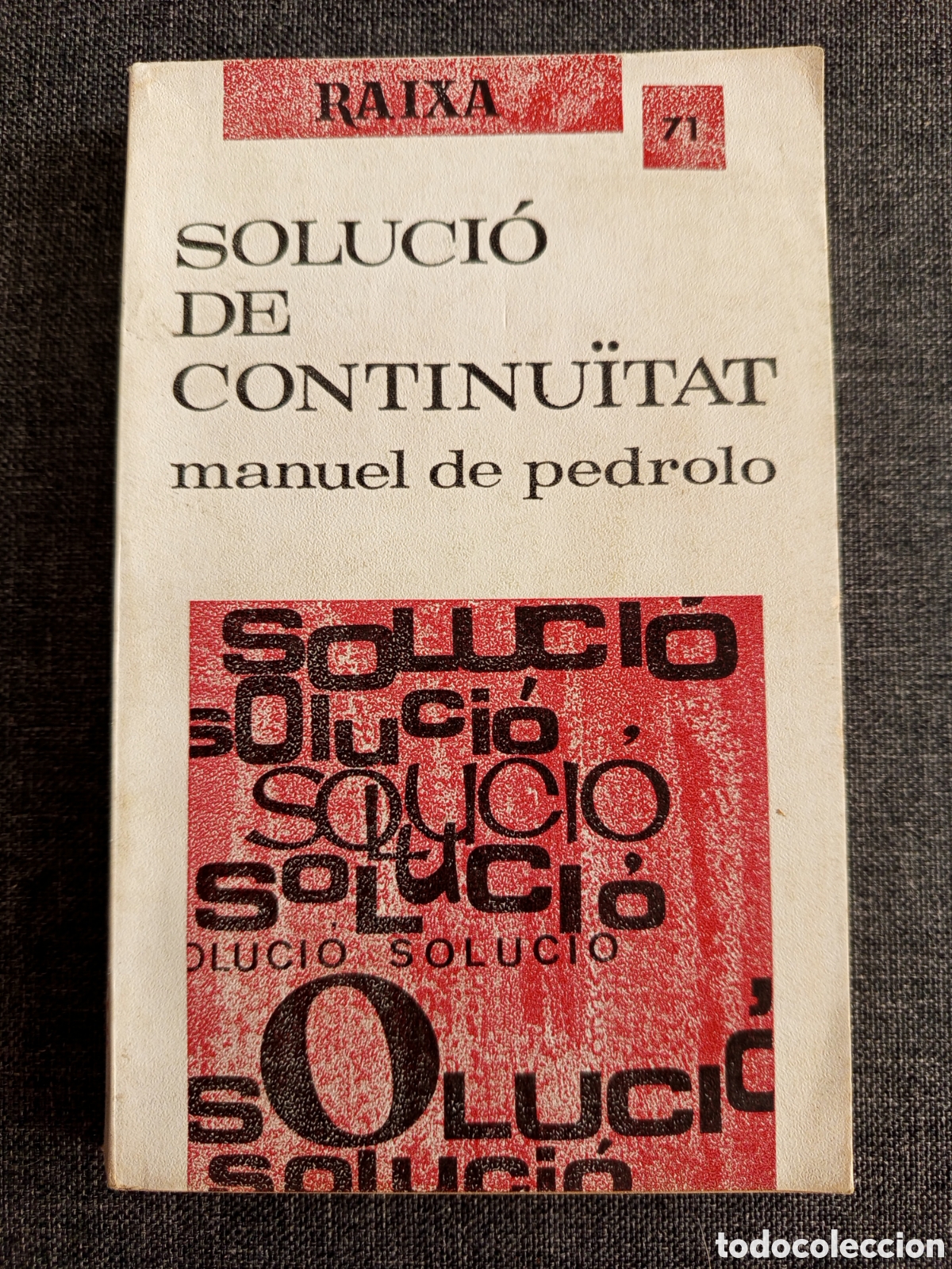 Libros de segunda mano: SOLUCIO DE CONTINUITAT (MANUEL DE PEDROLO)