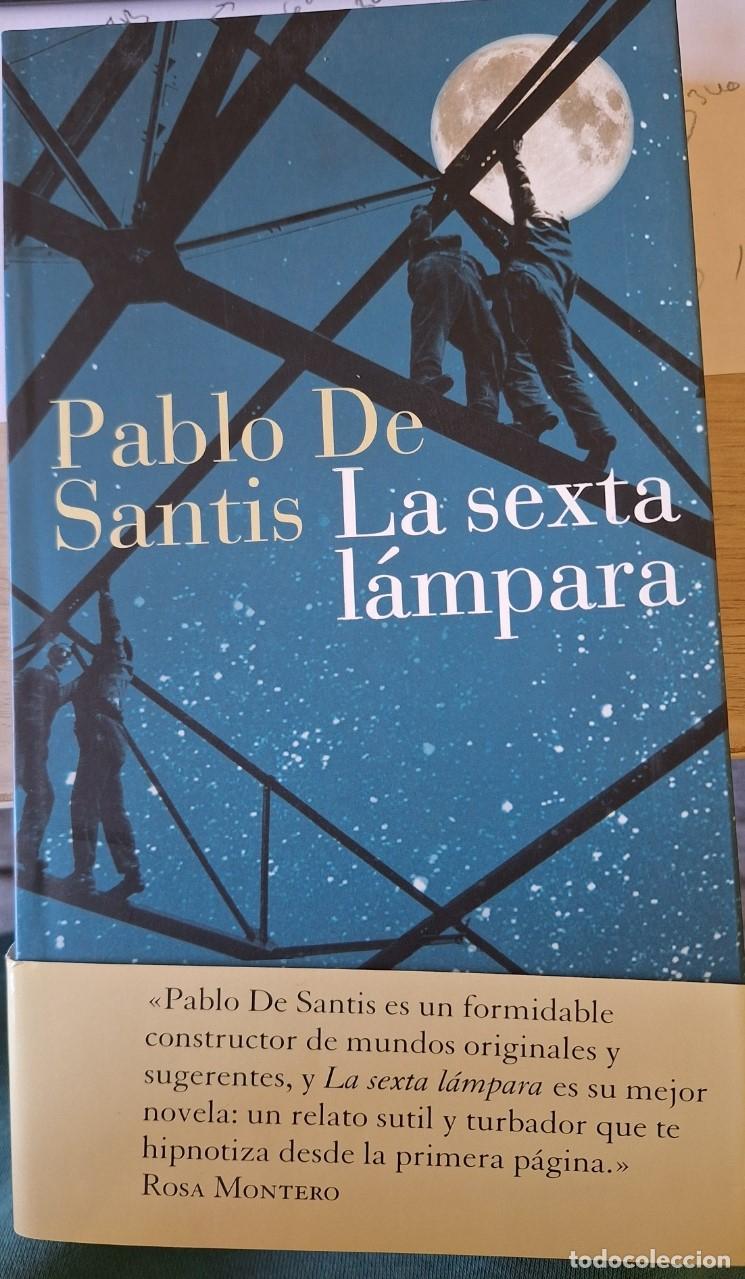 Libros de segunda mano: LA SEXTA LAMPARA. - SANTIS, Pablo de.
