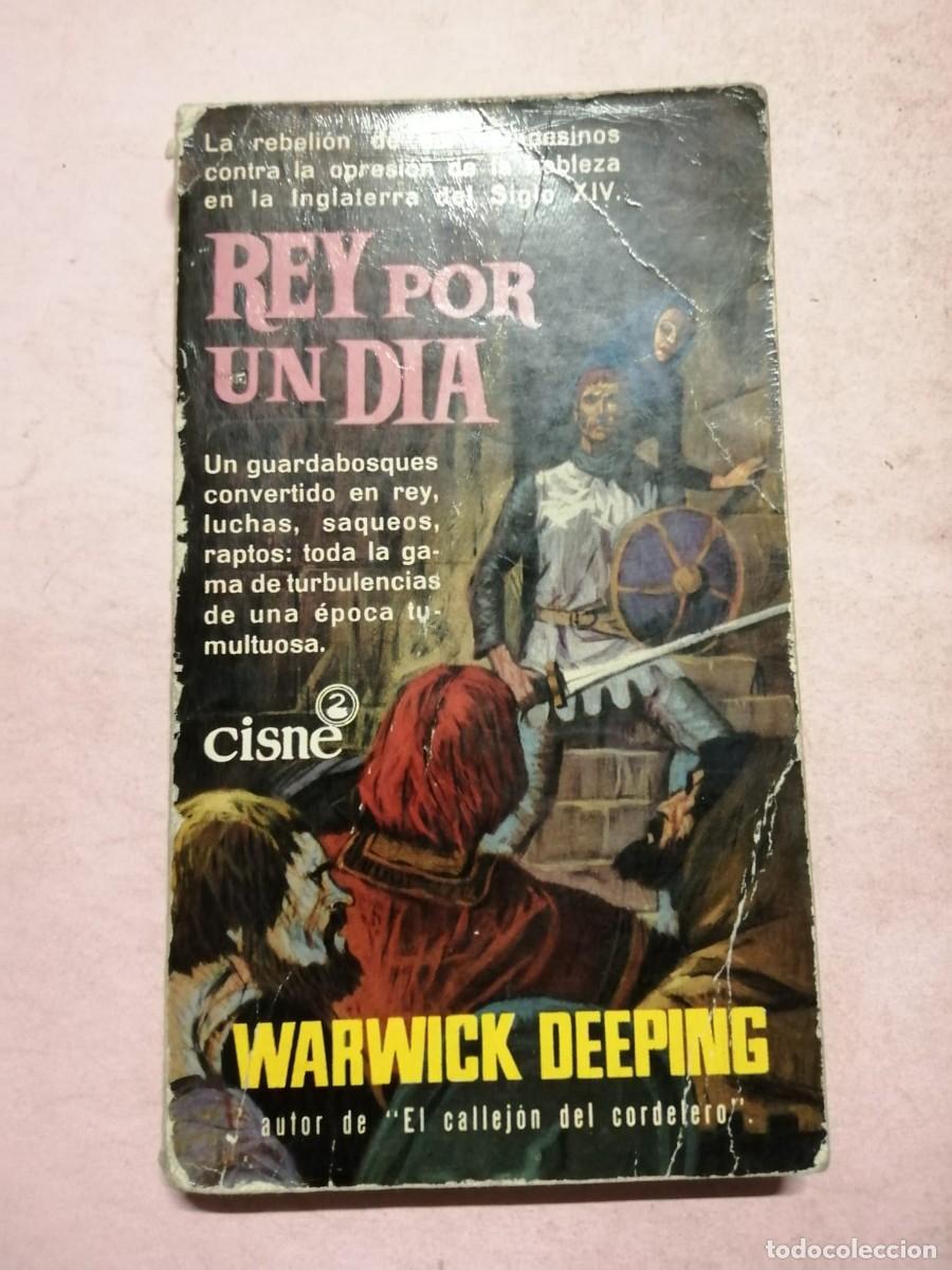 Libros de segunda mano: REY POR UN DIA (WARWICK DEEPING)