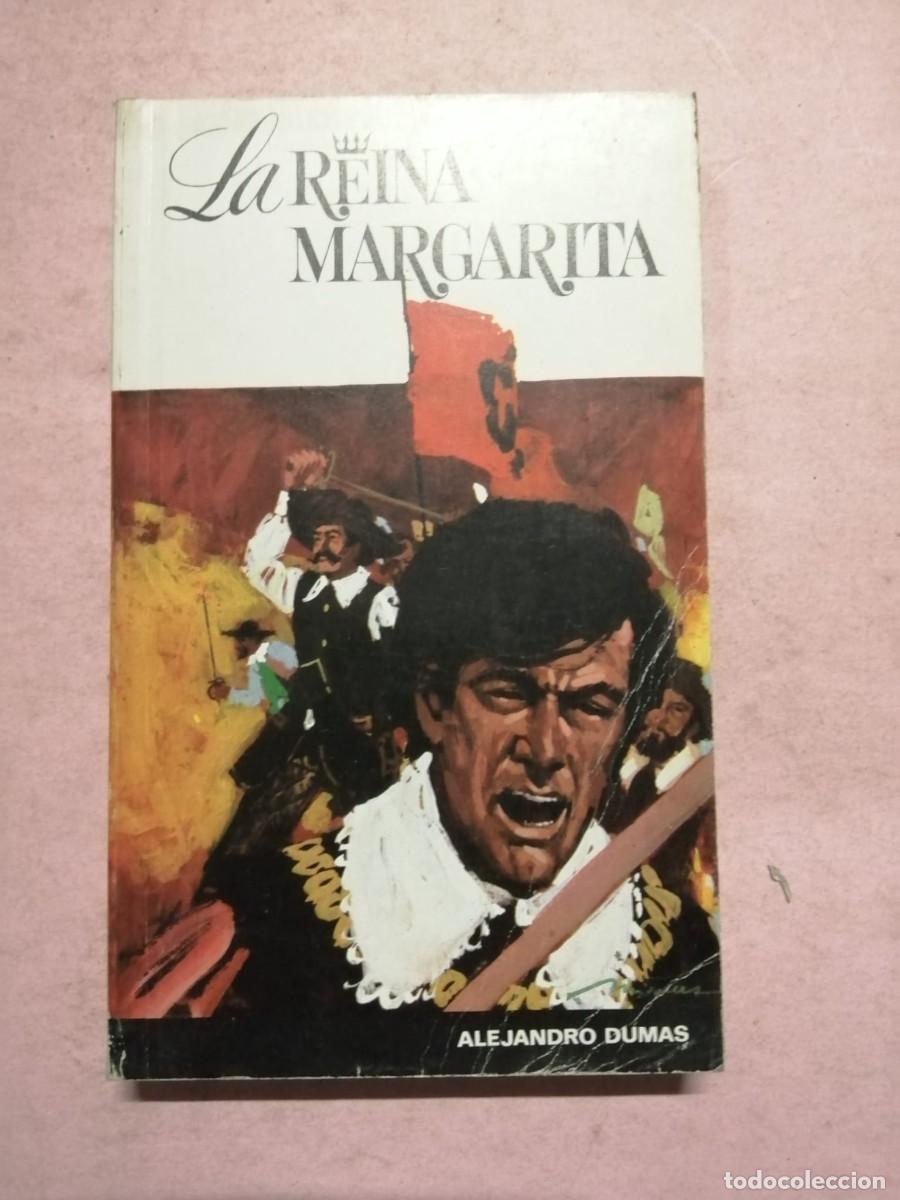Libros de segunda mano: LA REINA MARGARITA (ALEJANDRO DUMAS)