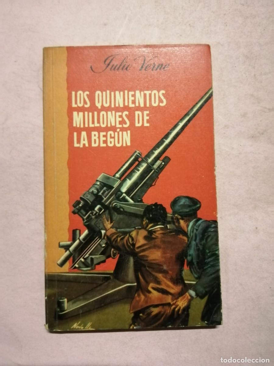 Libros de segunda mano: LOS QUINIENTOS MILLONES DE LA BEGUN (JULIO VERNE)