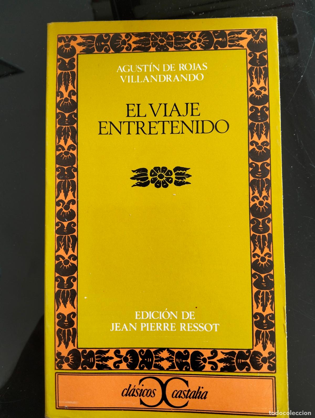 Libros de segunda mano: Literatura Medieval. El Viaje Entretenido, Agustin de Rojas, Castalia, 1972. VISITA MI CATALOGO, L54