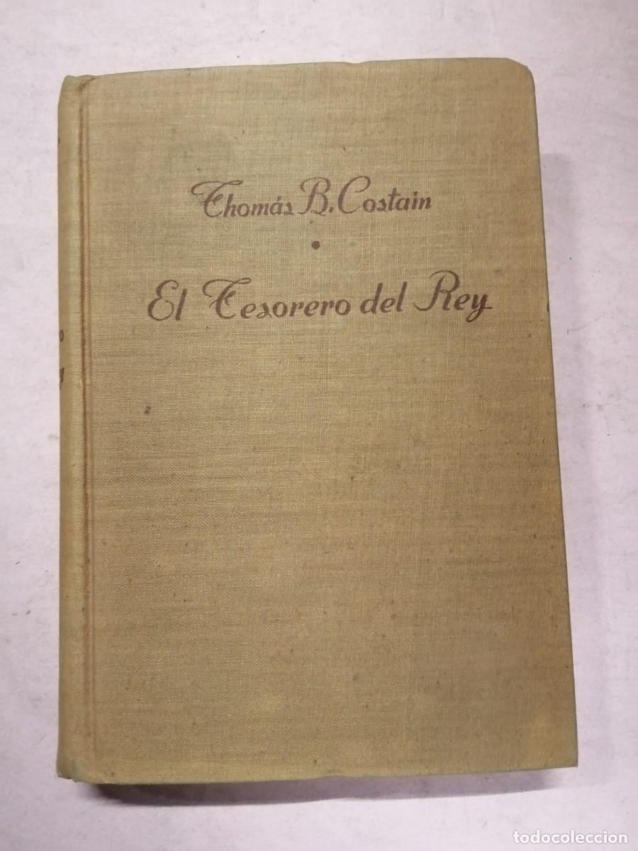 Libros de segunda mano: EL TESORERO DEL REY (THOMAS B. COSTAIN)