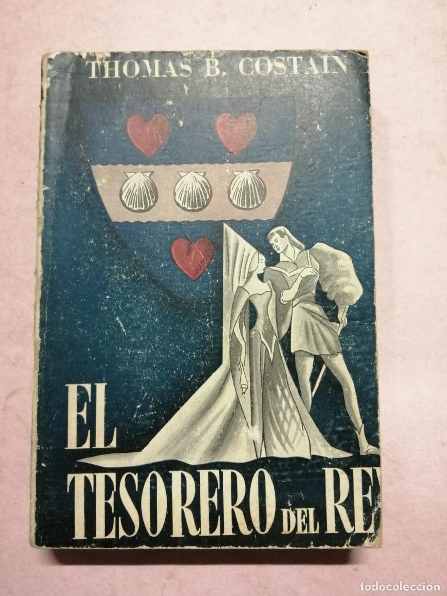 Libros de segunda mano: EL TESORERO DEL REY (THOMAS B. COSTAIN) - Foto 1