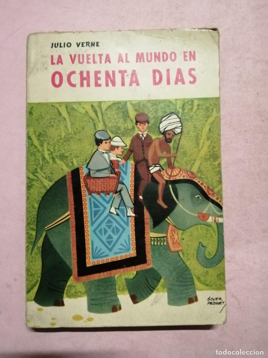 Libros de segunda mano: LA VUELTA AL MUNDO EN 80 DIAS (JULIO VERNE)