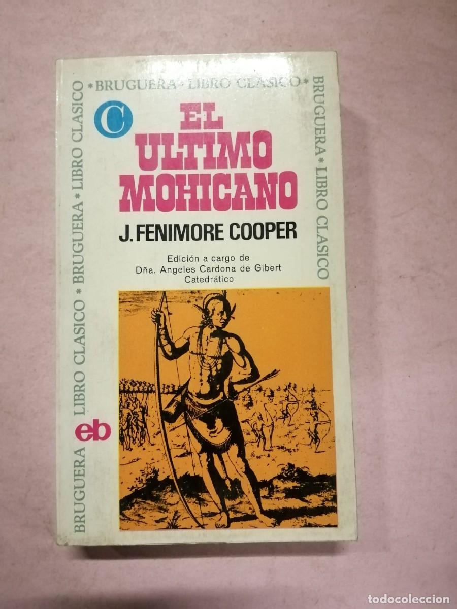 Libros de segunda mano: EL ULTIMO MOHICANO (FENIMORE COOPER) EDITORIAL BRUGUERA