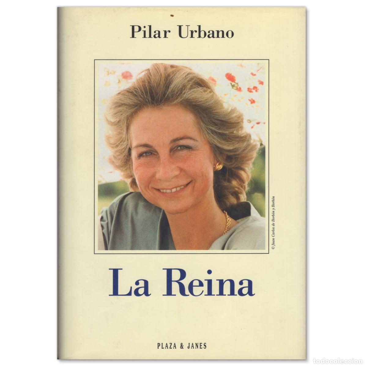 Libros de segunda mano: La Reina Pilar Urbano