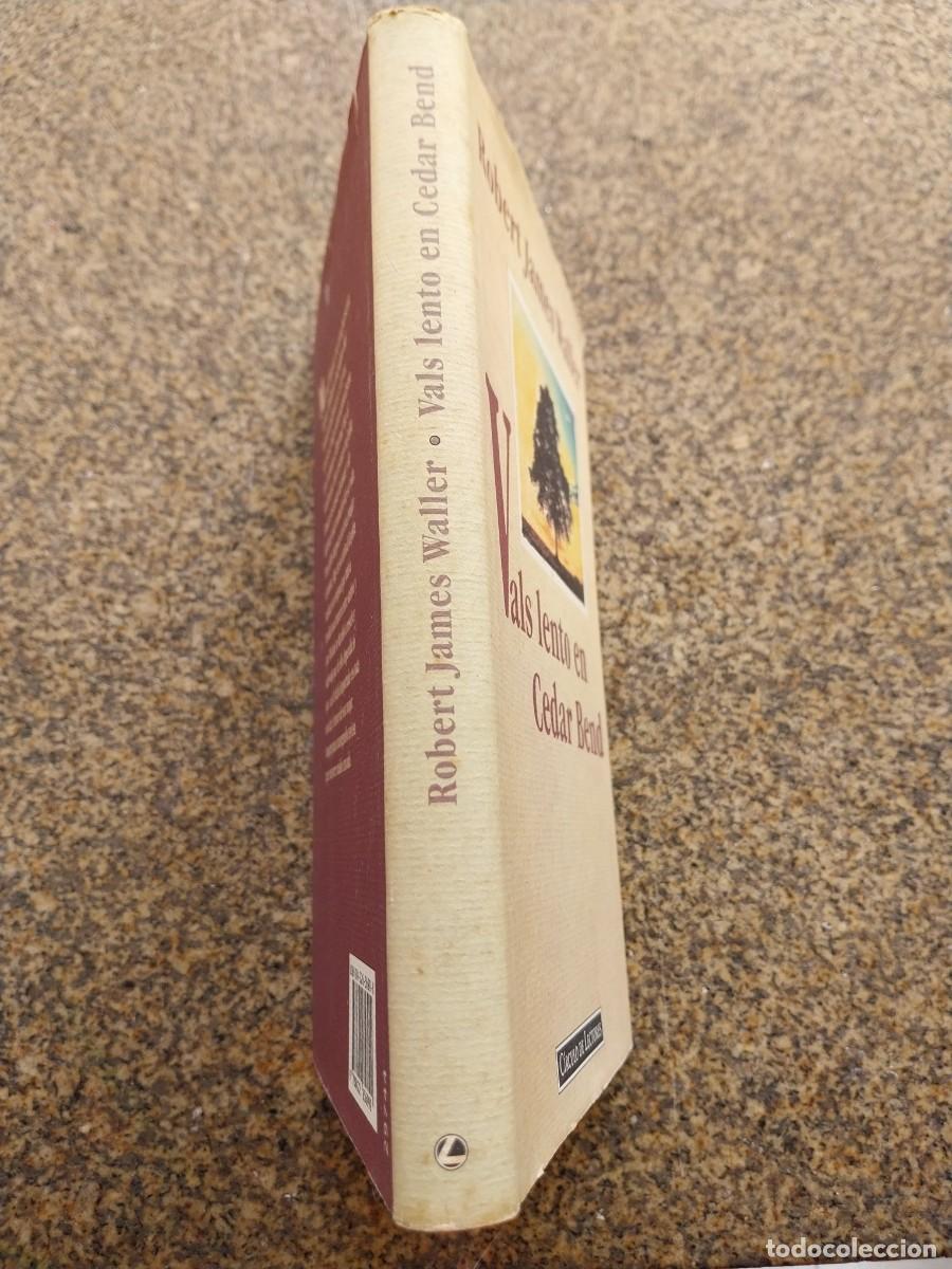 Libros de segunda mano: VALS LENTO EN CEDAR BEND -- ROBERT JAMES WALLER -- CIRCULO -- - Foto 3