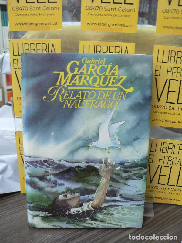 Libros de segunda mano: Relato De Un N&aacute;ufrago - Gabriel Garc&iacute;a M&aacute;rquez - C&iacute;rculo de Lectores - Barcelona 1985