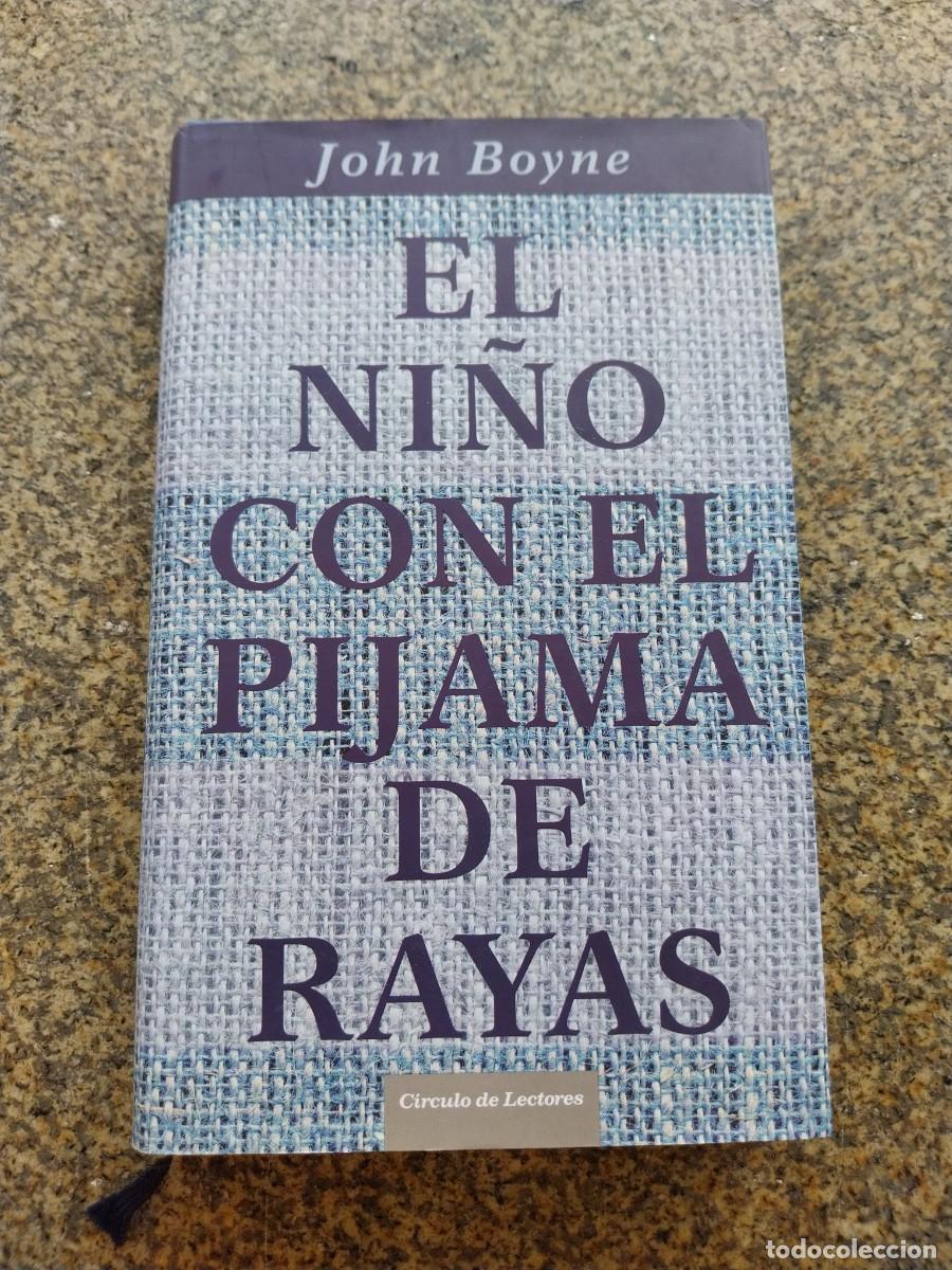 Libros de segunda mano: EL NI&Ntilde;O CON EL PIJAMA DE RAYAS -- JOHN BOYNE -- CIRCULO --