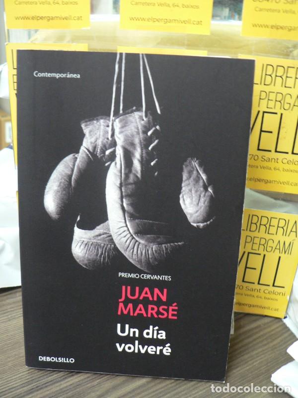 Libros de segunda mano: Un d&iacute;a volver&eacute; - Juan Mars&eacute; - Debolsillo - Contempor&aacute;nea, 158