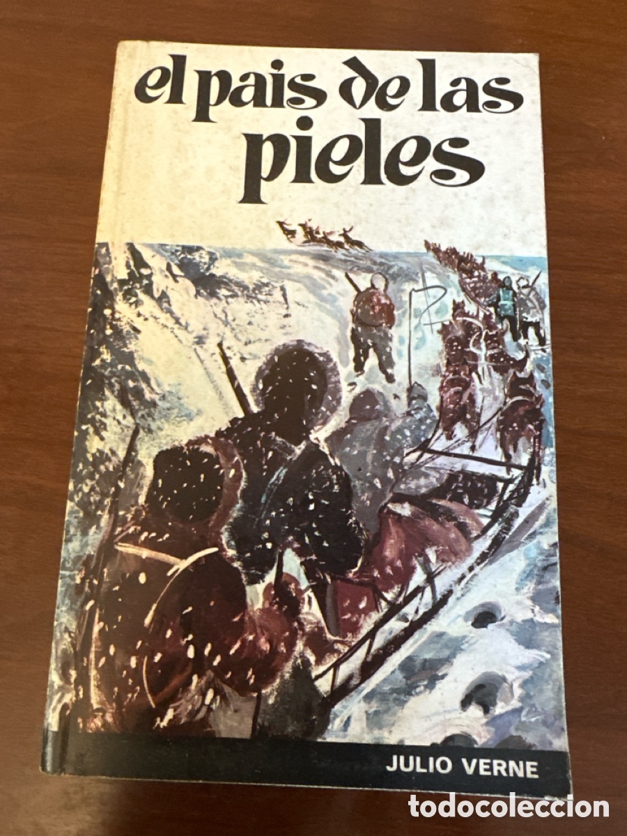 Libros de segunda mano: EL PAIS DE LAS PIELES &middot;&middot;&middot; JULIO VERNE