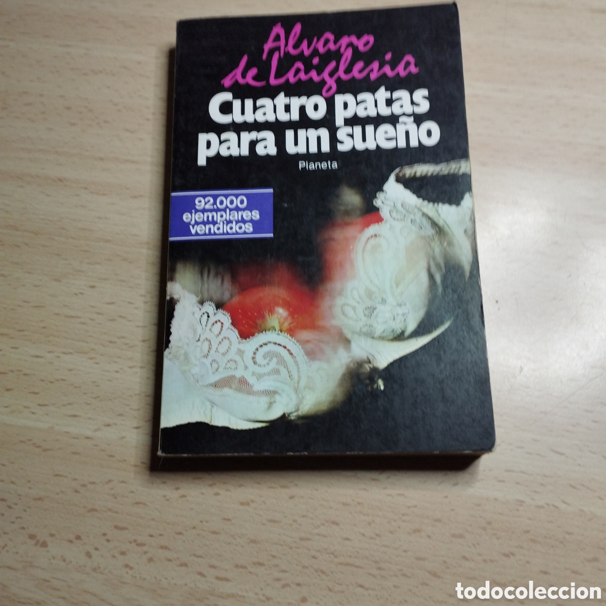 Libros de segunda mano: Cuatro patas para un sue&ntilde;o. &Aacute;lvaro de Laiglesia. 1980. Planeta bolsillo
