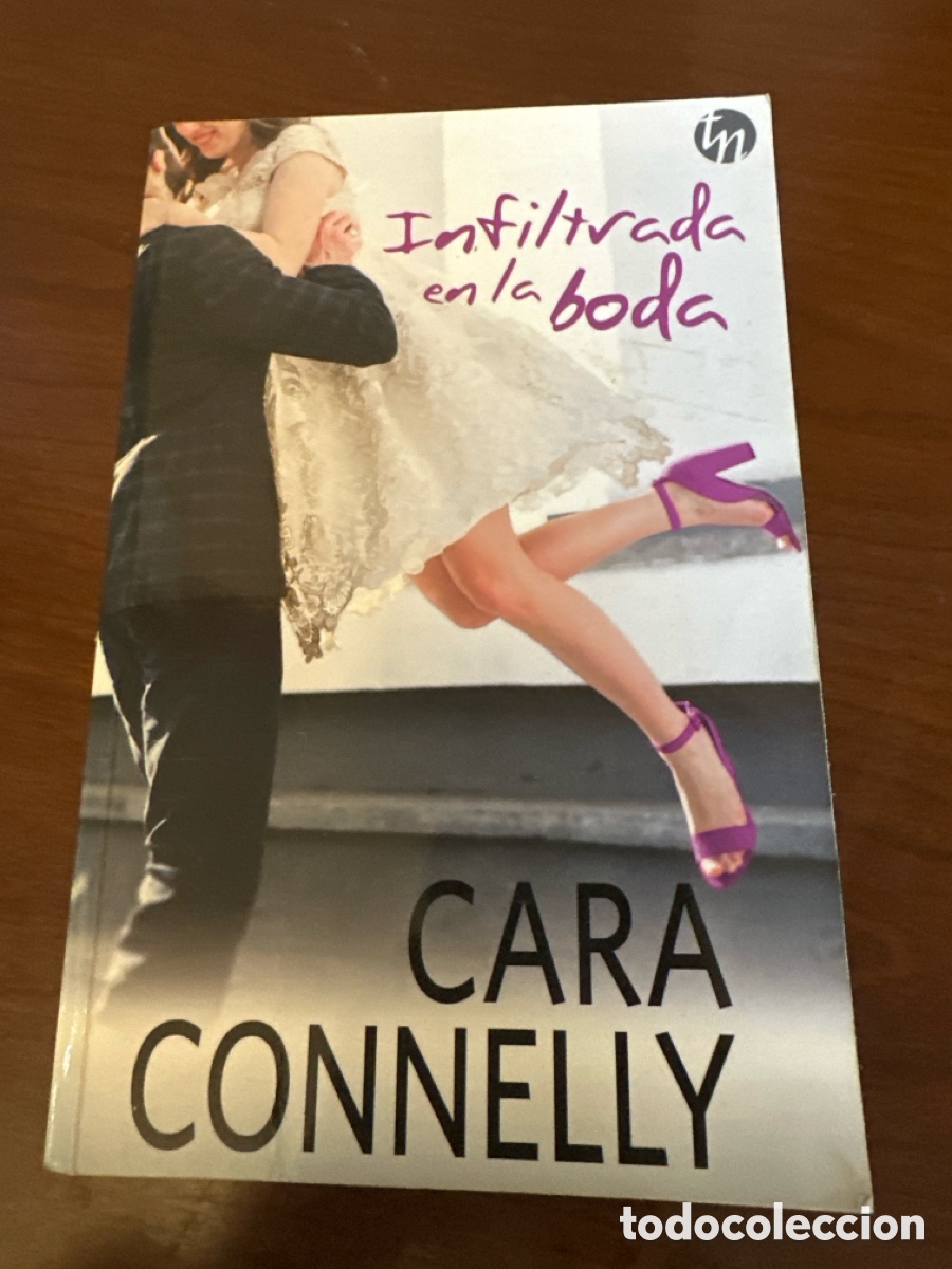 Libros de segunda mano: Infiltrada en la boda. Cara Connelly 2016