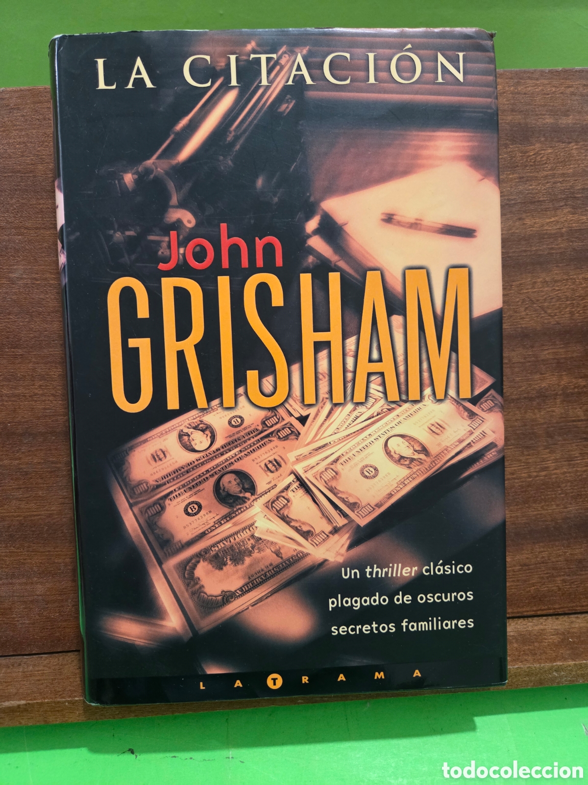Libros de segunda mano: JOHN GRISHAN...&rdquo;&rdquo;LA CITACI&Oacute;N&rdquo;&rdquo;...EDICIONES B...2002...