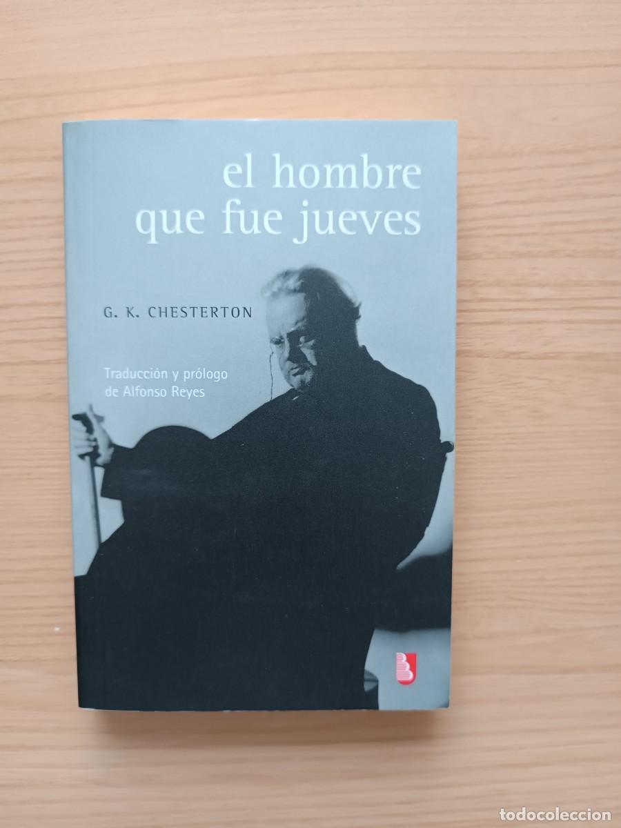 Libros de segunda mano: El hombre que fue jueves - G. K. Chesterton. Fondo de Cultura Econ&oacute;mica