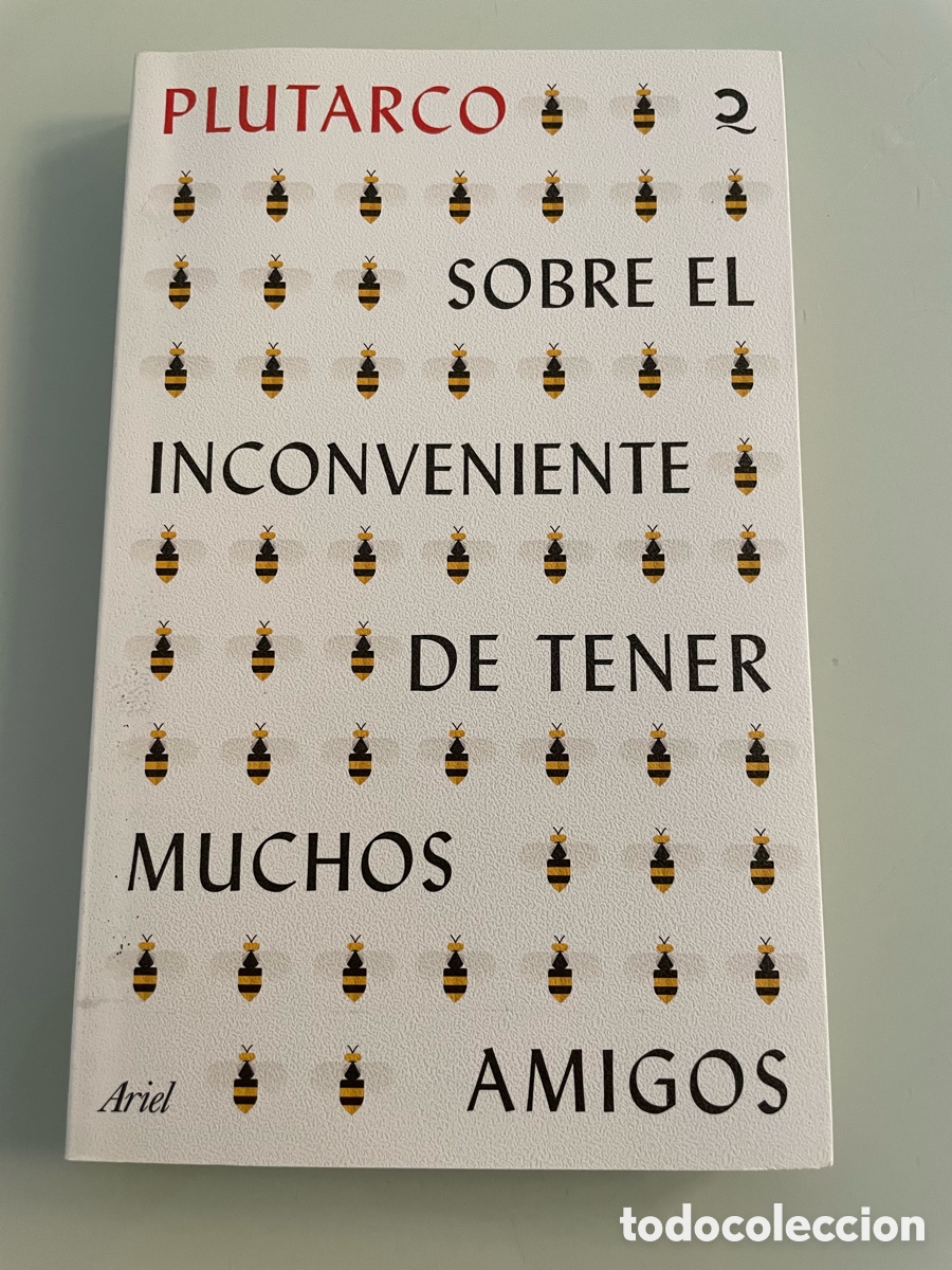 Second hand books: Plutarco: sobre el inconveniente de tener muchos amigos. Ariel. Primera Edicion de esta presentacion