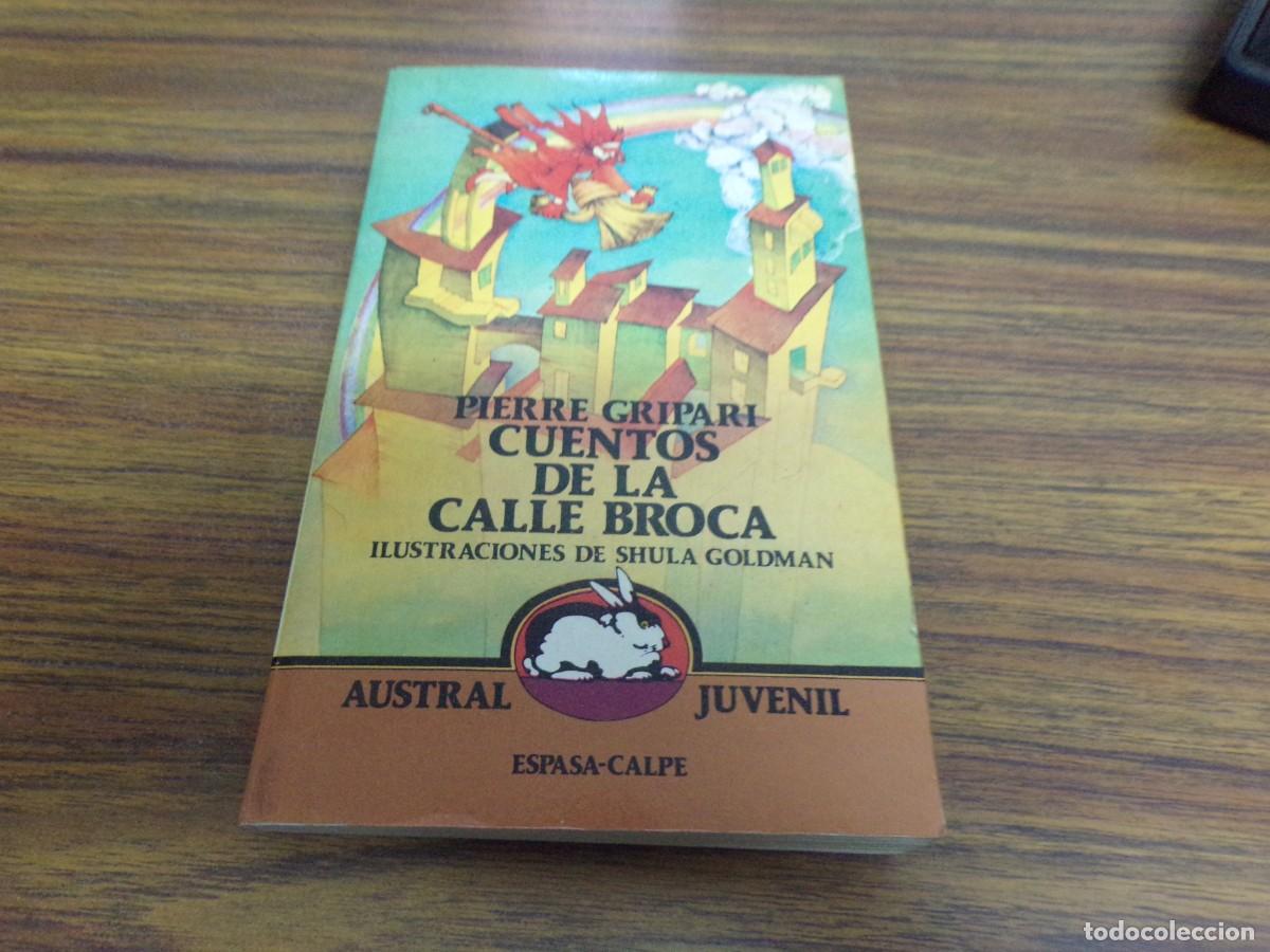 Libros de segunda mano: Cuentos de la calle Broca - Pierre Gripari - Espasa Calpe