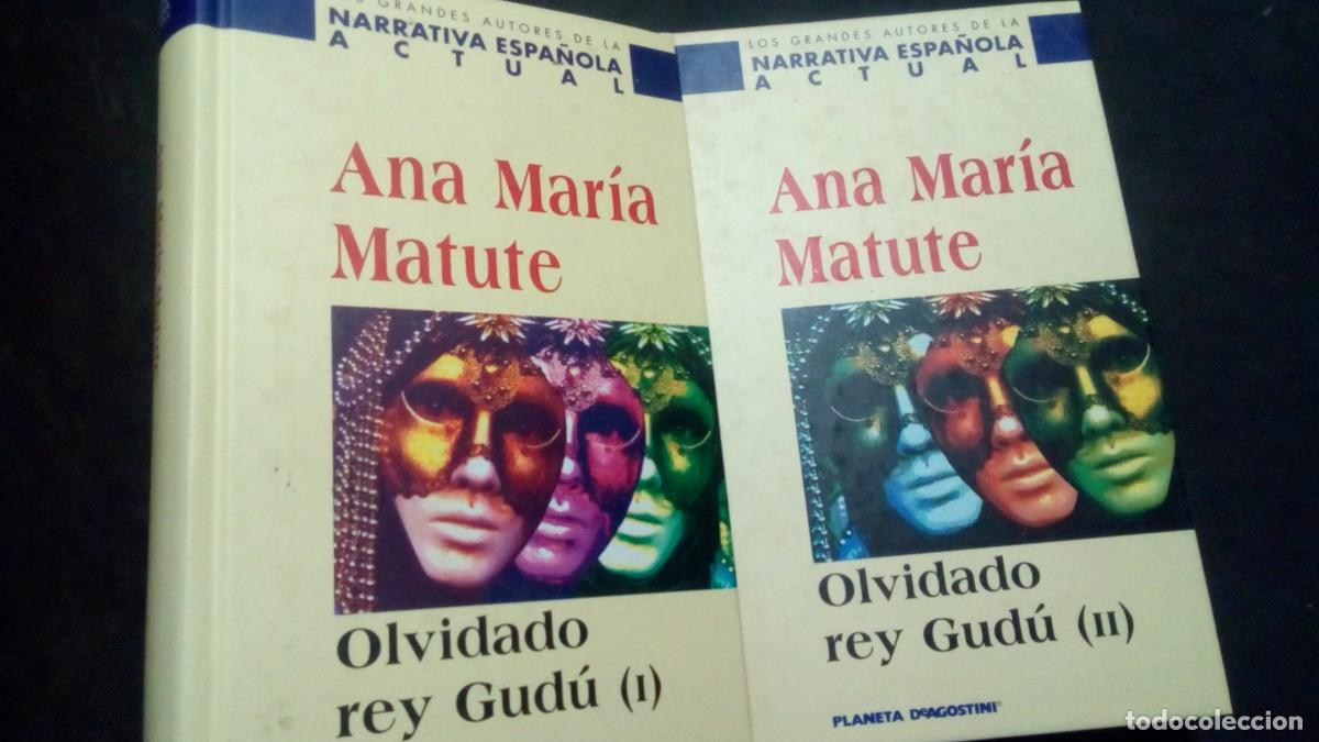 Libros de segunda mano: ANA MAR&Iacute;A MATUTE - OLVIDADO REY GUD&Uacute; 2 Tomos- PLANETA DeAGOSTINI -COMO NUEVOS