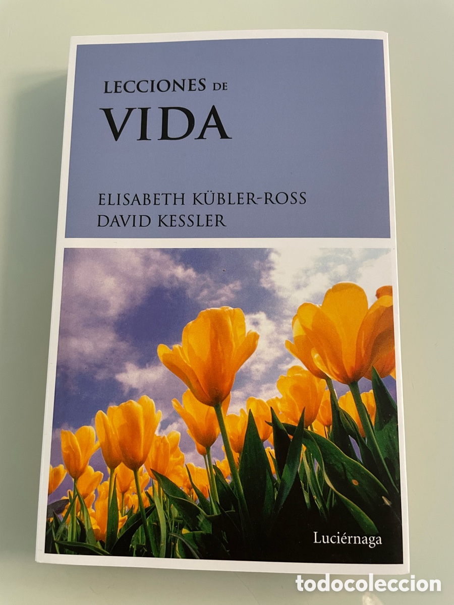 Libros de segunda mano: Lecciones de vida. Elisabeth kubler-Ross. David Kessler. 2025. Ediciones Luciernaga