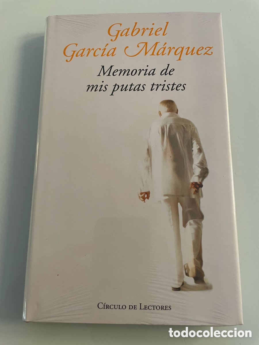 Libros de segunda mano: Memoria de mis putas triates. (Precintado). Gabriel Garcia Marquez. Circulo de lectores