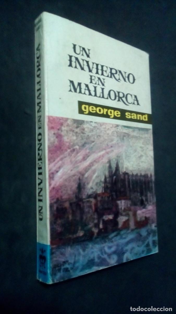 Libros de segunda mano: UN INVIERNO EN MALLORCA-GEORGE SAND-EDITORIAL MATEU 1964