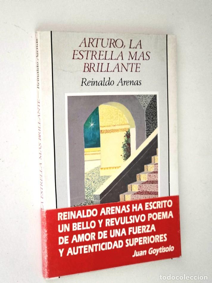 Libros de segunda mano: ARTURO, LA ESTRELLA M&Aacute;S BRILLANTE - ARENAS, Roinaldo