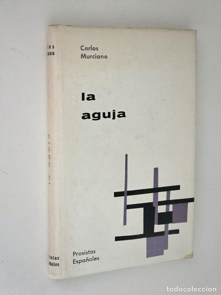 Libros de segunda mano: LA AGUJA - MURCIANO, Carlos