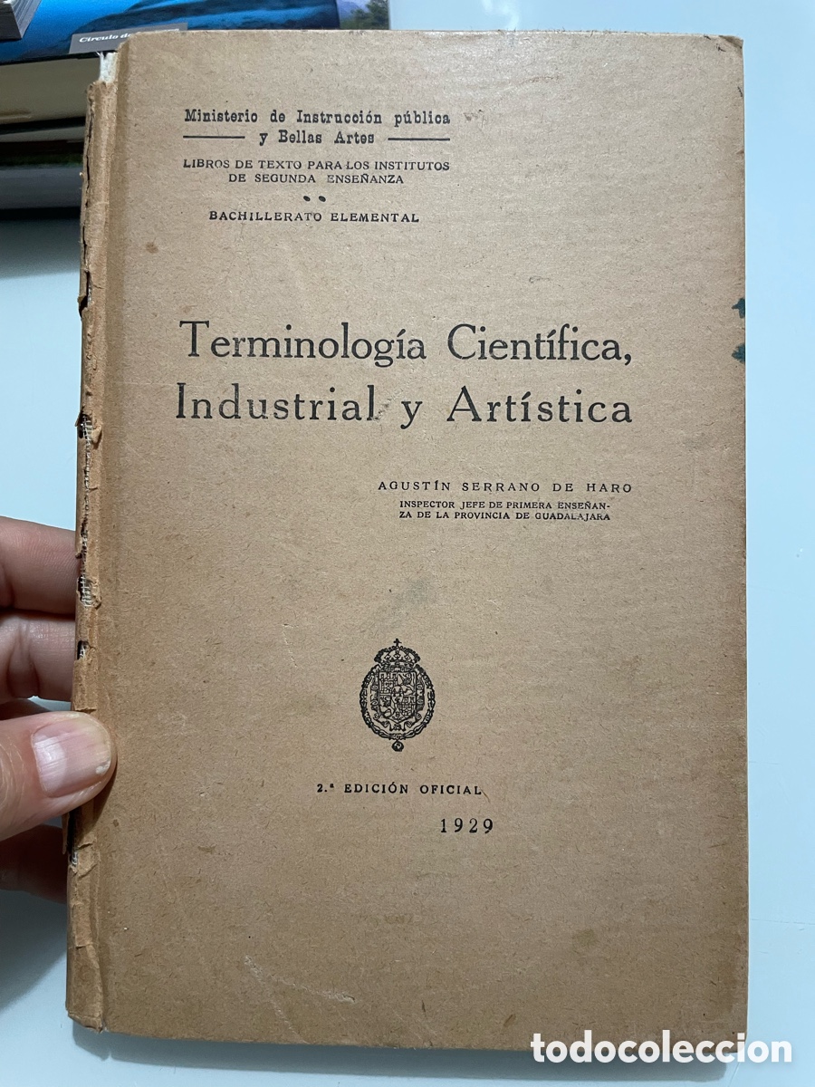 Libri di seconda mano: Terminologia Cientifica, industrial y Artistica. Agustin Serrano De Haro.1929