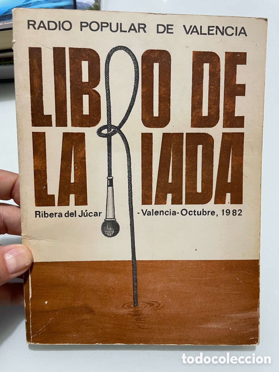 Libros de segunda mano: Libro de la riada. Radio popular de Valencia. 1982