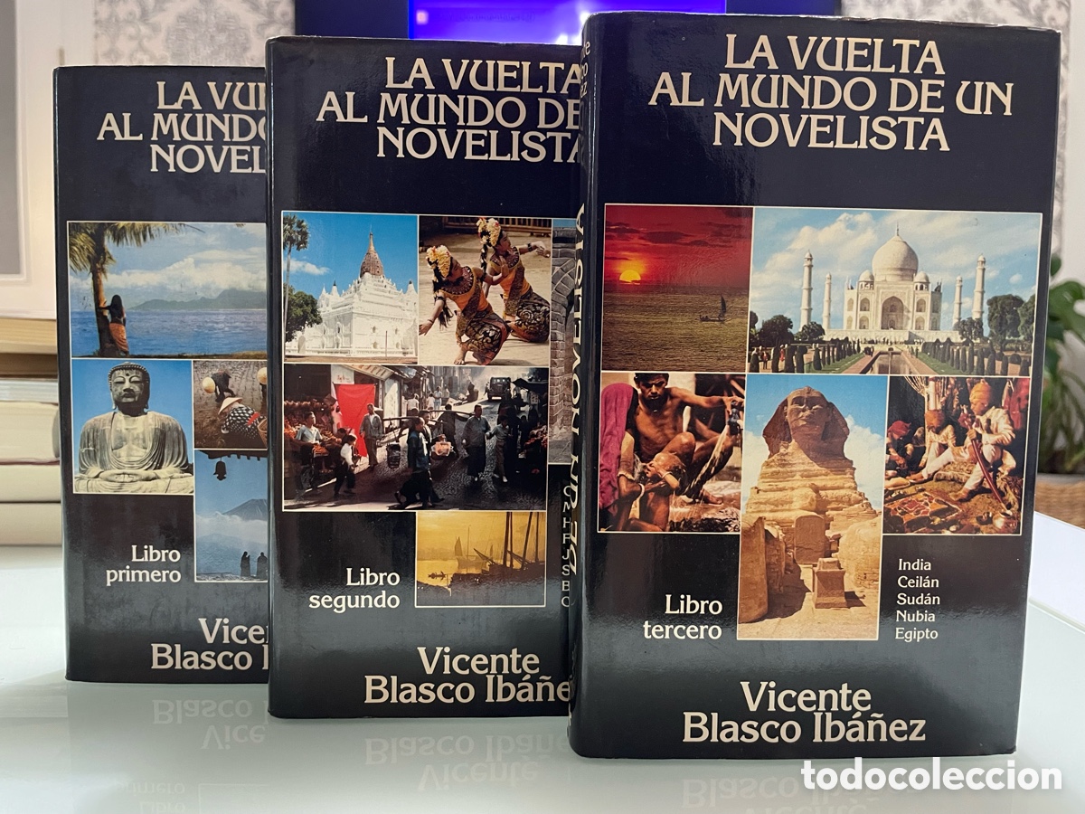 Libros de segunda mano: La vuelta al mundo de un novelista. Vicente Blasco Iba&ntilde;ez. 3 libros 1977