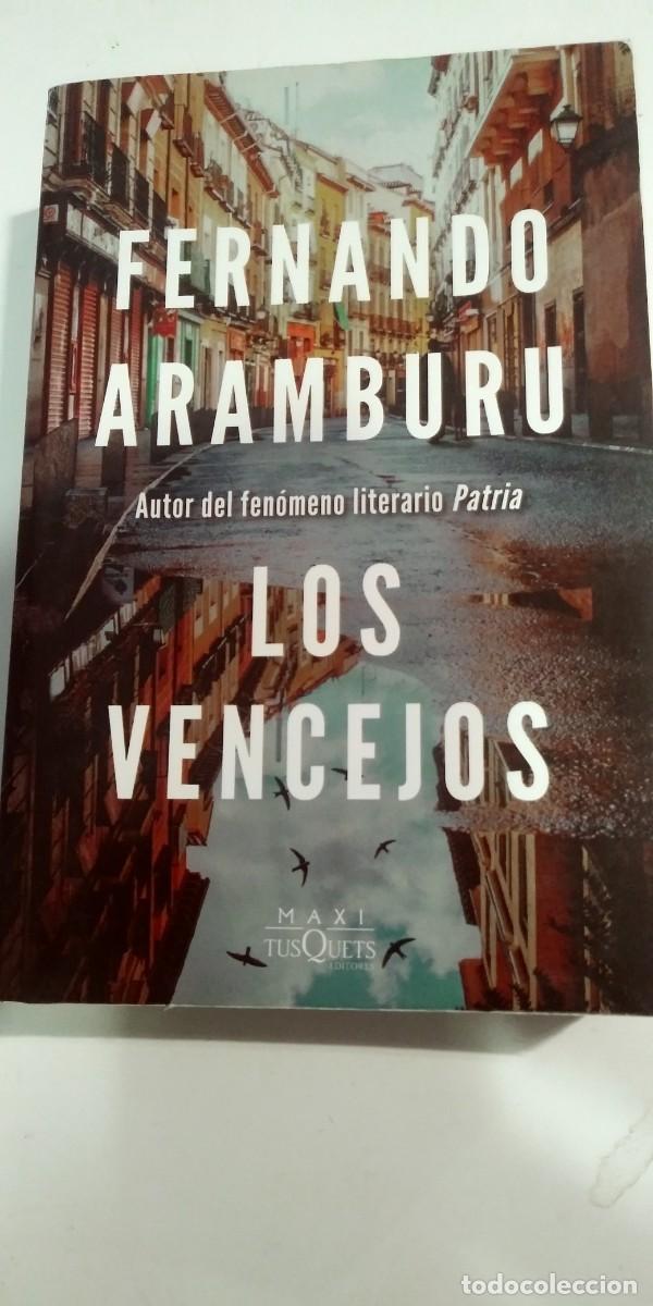 Libros de segunda mano: Los Vencejos Fernando Aramburu