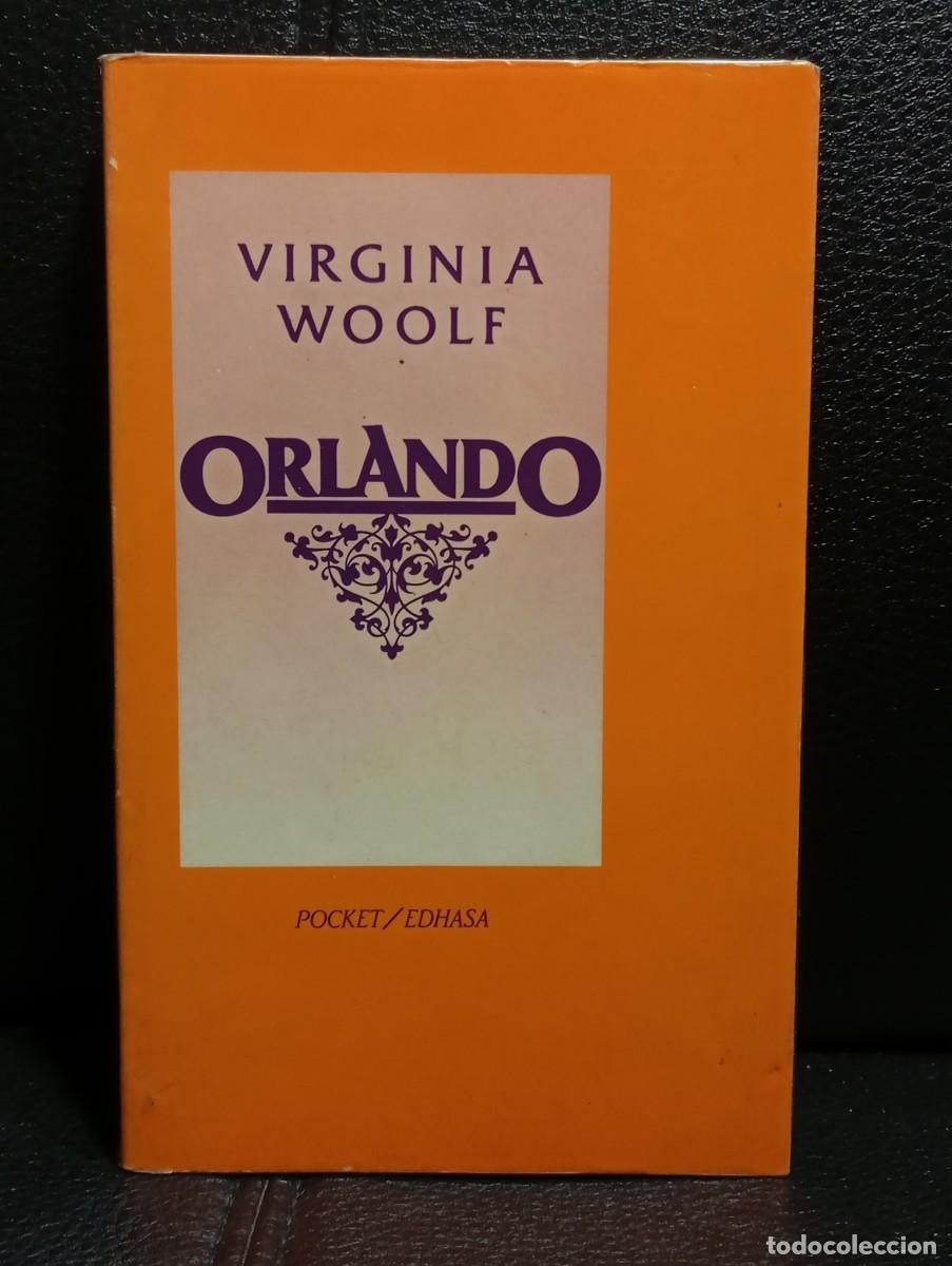 Libros de segunda mano: ORLANDO - LIBRO - VIRGINIA WOOLF - TAPA BLANDA - EDHASA - 1986