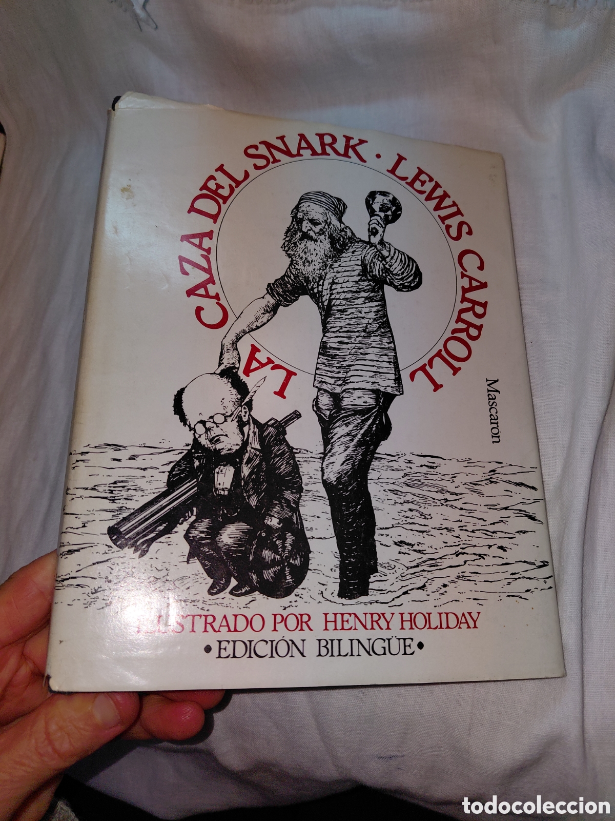 Libros de segunda mano: LA CAZA DEL SNARK.LEWIS CARROLL.EDICION BILINGUE.ILUSTRADO POR HENRY HOLIDAY.EDICIONES MASCARON 1982