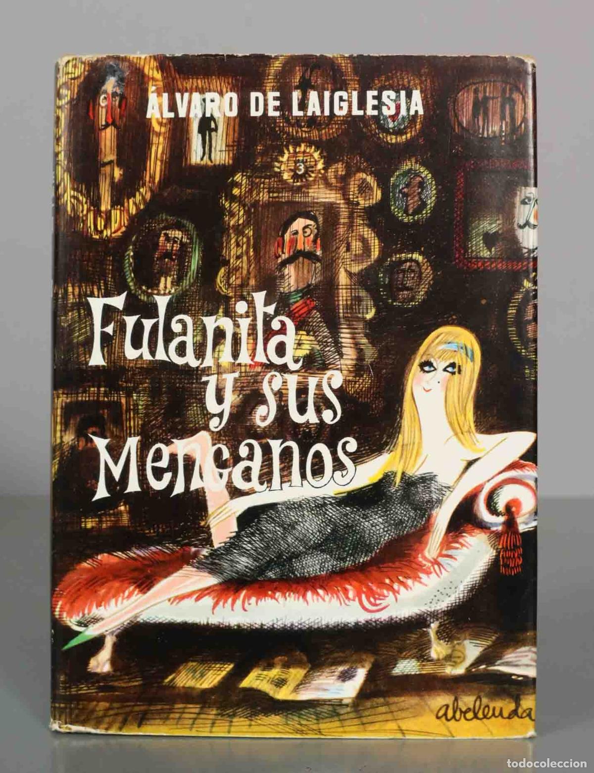 Second hand books: Fulanita y sus menganos - &Aacute;lvaro de Laiglesia