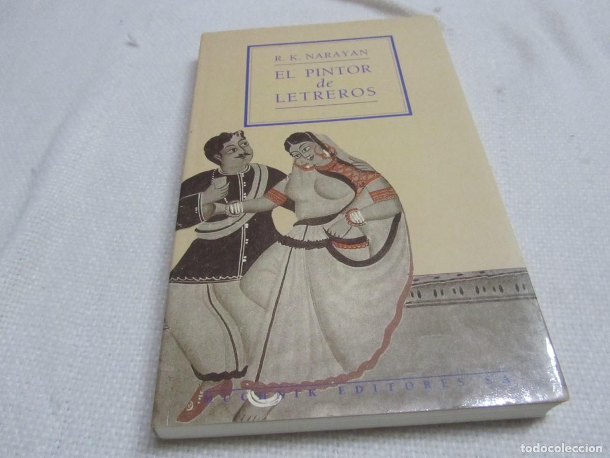 Libros de segunda mano: EL PINTOR DE LETREROS,R.K.NARAYAN,MUCHNIK EDITORES,1991