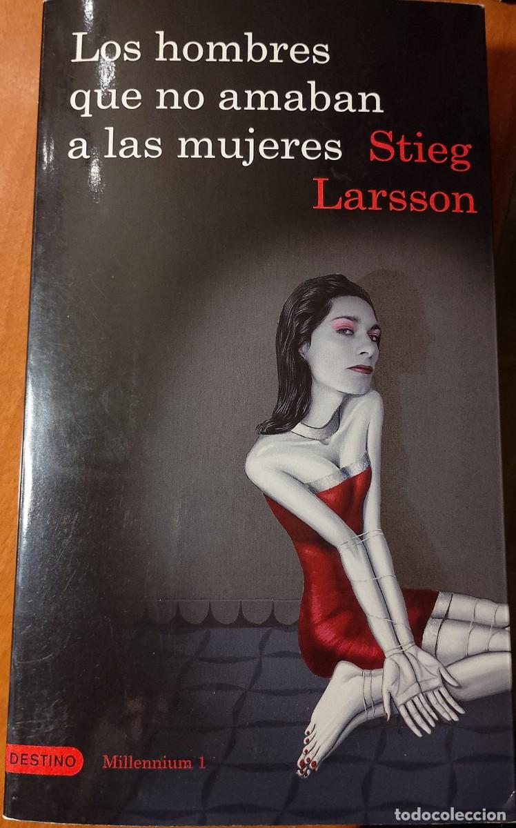 Libros de segunda mano: LOS HOMBRES QUE NO AMABAN A LAS MUJERES DE STIEG LARSSON