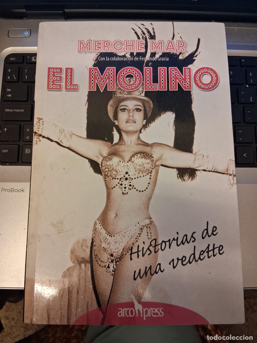 Libros de segunda mano: MAR, Merche: El Molino. Historias de una vedette