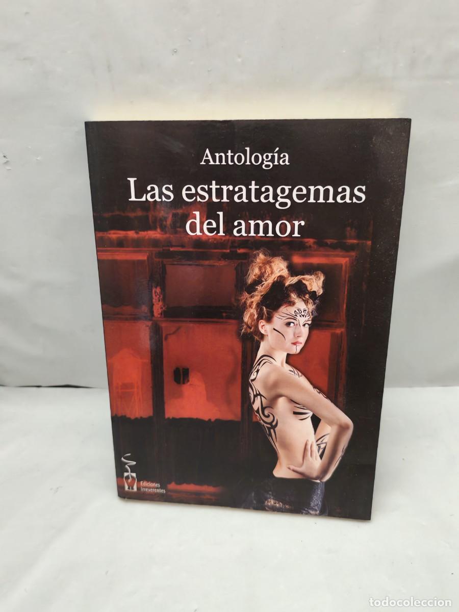 Libros de segunda mano: Las estratagemas del amor: Antolog&iacute;a (Primera edici&oacute;n)