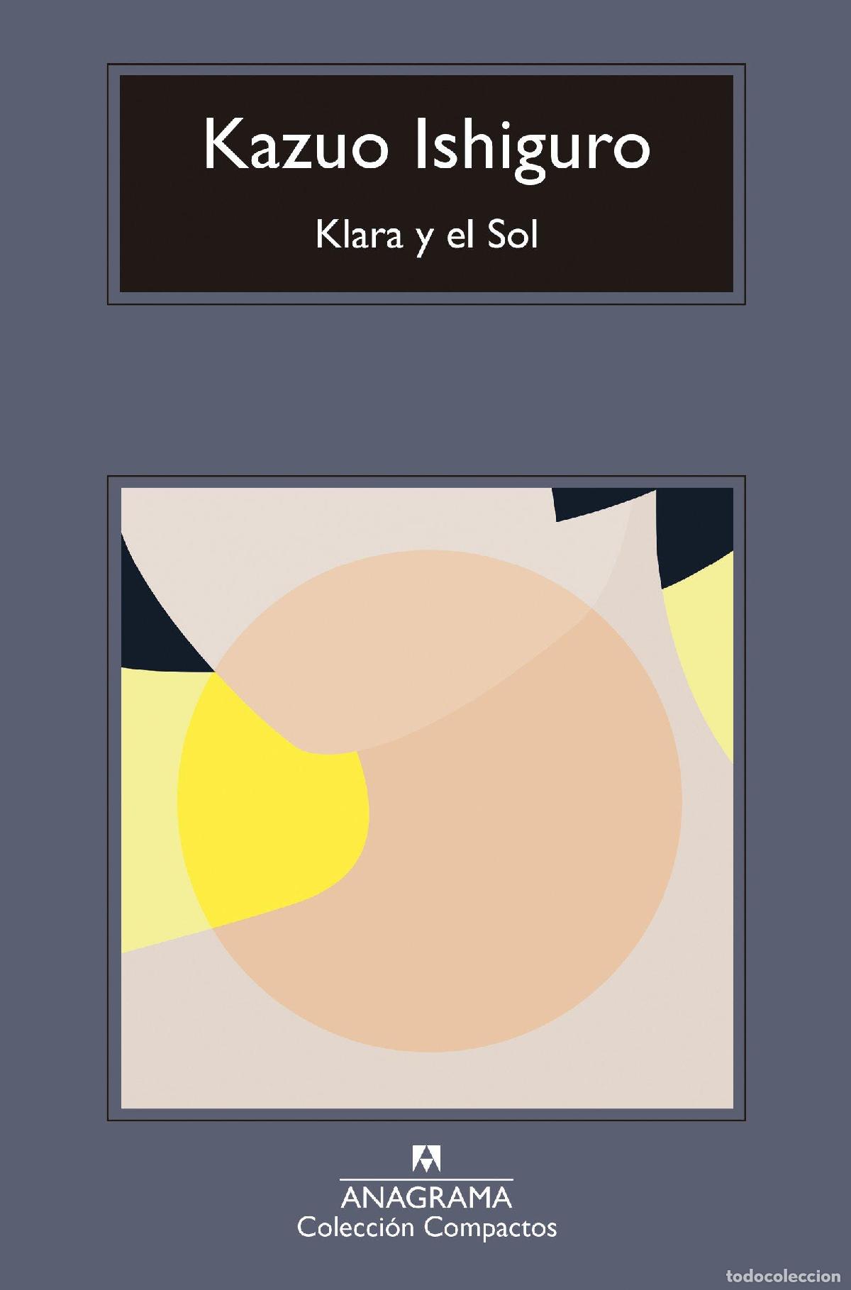Libros de segunda mano: Klara y el Sol. - Ishiguro, Kazuo.
