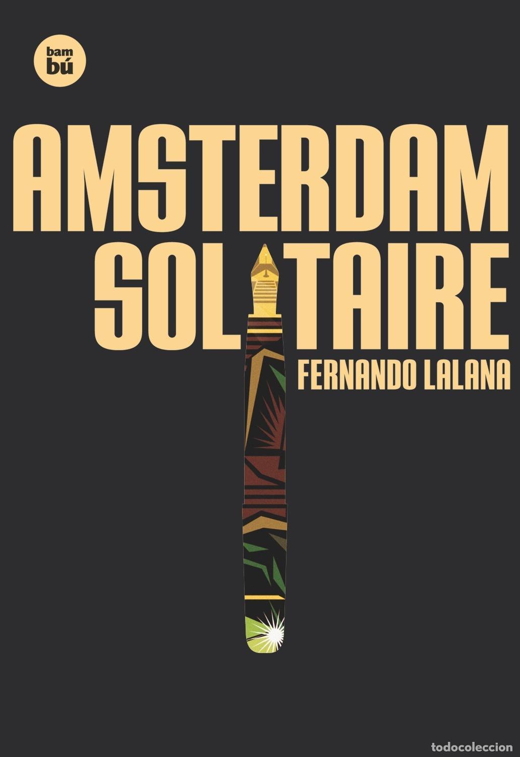 Libros de segunda mano: Amsterdam Solitaire. - Lalana Jotsa, Fernando.