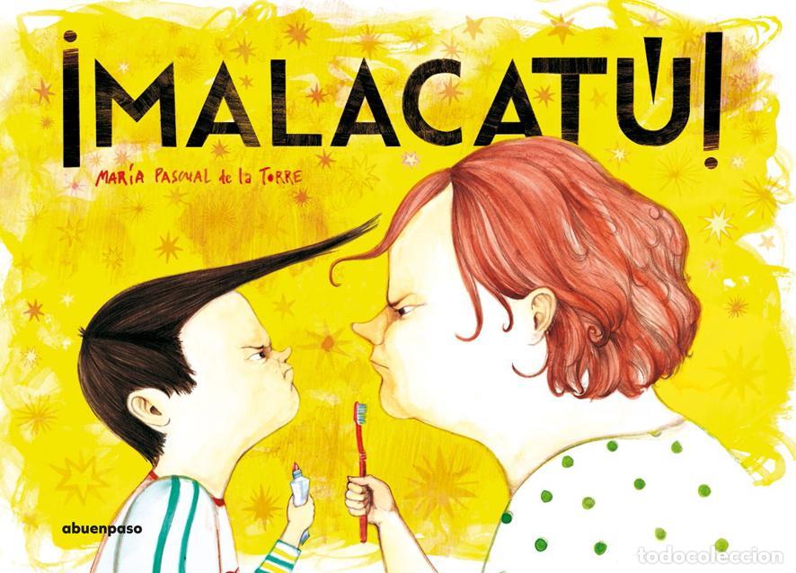 Libros de segunda mano: &iexcl;Malacat&uacute;!. - Pascual De La Torre, Mar&iacute;a.