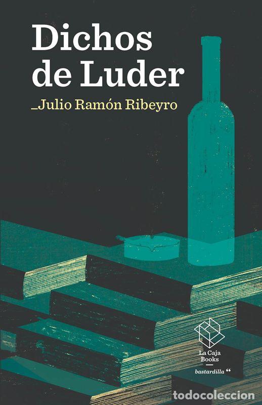 Libros de segunda mano: Dichos de Luder. - Ribeyro, Julio Ram&oacute;n.