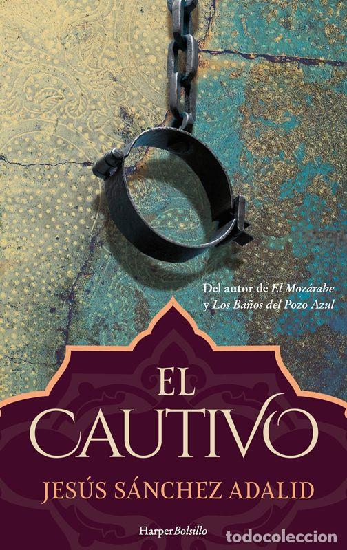 Libros de segunda mano: El cautivo. - S&aacute;nchez Adalid, Jes&uacute;s.