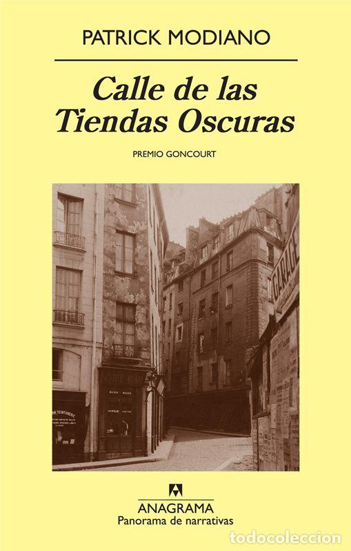Libros de segunda mano: Calle de las Tiendas Oscuras. - Modiano, Patrick.