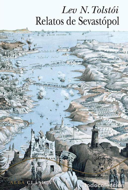 Libros de segunda mano: Relatos de Sevast&oacute;pol. - Tolsto&iuml;, Lev Nikolaevich.