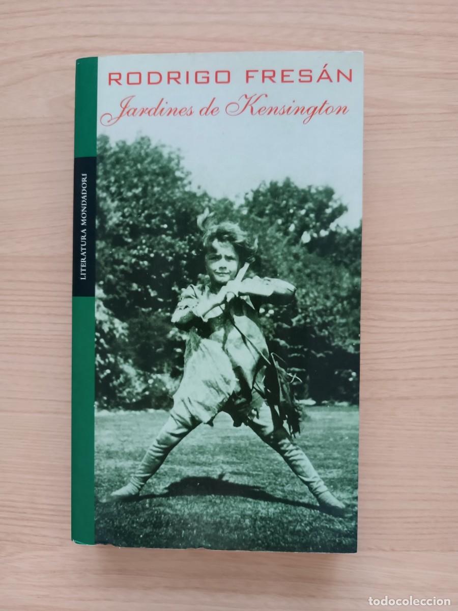 Libros de segunda mano: Jardines de Kensington - Rodrigo Fres&aacute;n. Mondadori